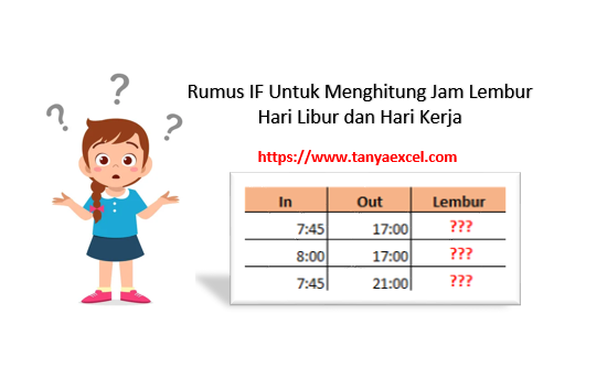 Rumus IF Untuk Menghitung Jam Lembur