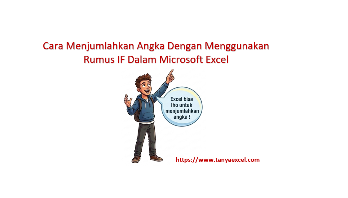 IF Untuk Penjumlahan Angka