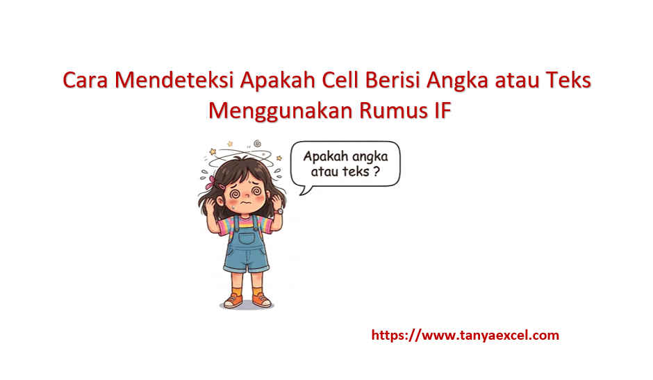 Mendeteksi apakah cell berisi atau angka teks
